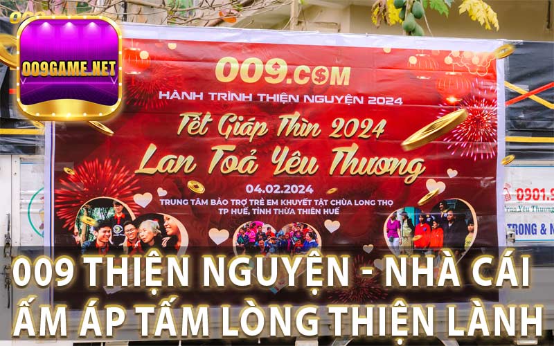 009 Thiện nguyện với sự ấm áp con người trước thềm Tết 2024